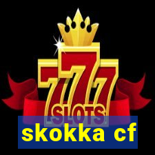 skokka cf